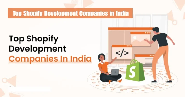 top shopify developmentcompanies in india